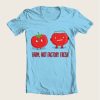 untainted tomato shirt
